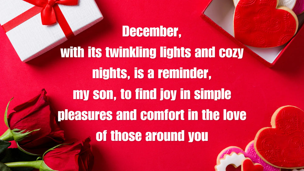 10 Inspirational December Quotes for Son to Uplift His Spirits