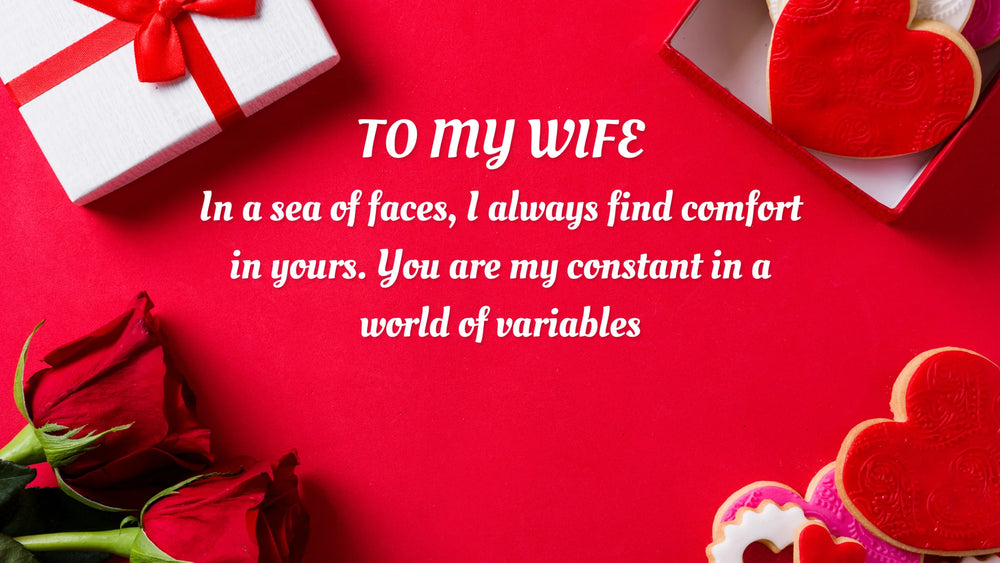 10 Heartwarming Quotes to Express Love to Your Wife