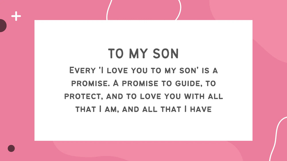 10 Heartfelt 'I Love You To My Son' Quotes From A Dad