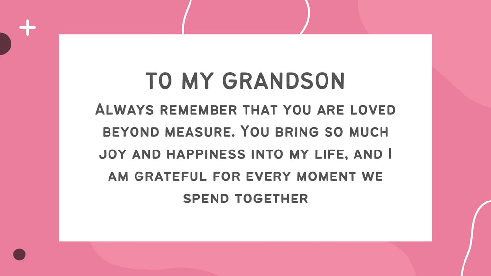 10 Heartwarming Quotes from Grandma to Grandson That Will Make Him Smile
